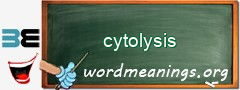 WordMeaning blackboard for cytolysis